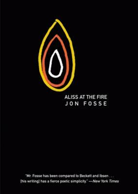 Aliss at the Fire by Jon Fosse