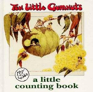 Ten Little Gumnuts by May Gibbs