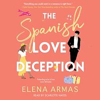 The Spanish Love Deception by Elena Armas