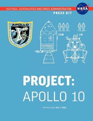 Apollo 10: The Official NASA Press Kit by NASA