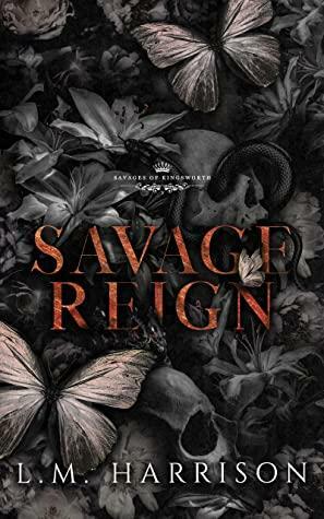 Savage Reign by L.M. Harrison