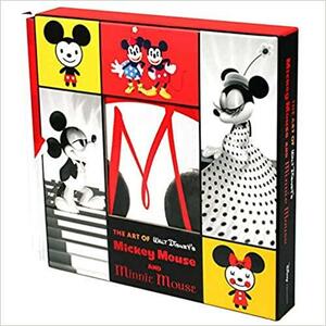 The Art of Walt Disney's Mickey Mouse and Minnie Mouse by Jessica Ward, The Walt Disney Company
