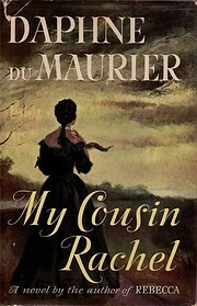 My Cousin Rachel by Daphne du Maurier