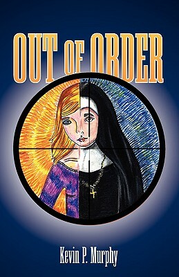 Out of Order by Kevin P. Murphy