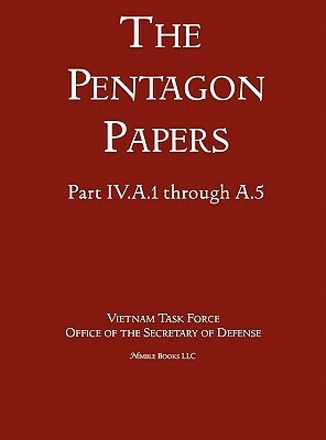 United States - Vietnam Relations 1945 - 1967 (the Pentagon Papers) (Volume 2) by Office of the Secretary of Defense