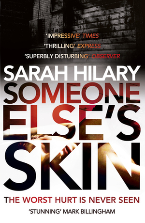 Someone Else's Skin by Sarah Hilary