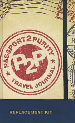 Passport2purity Travel Journal Replacement Kit by Barbara Rainey, Dennis Rainey, Dennis Rainey