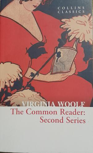 The Common Reader: Second Series by Virginia Woolf