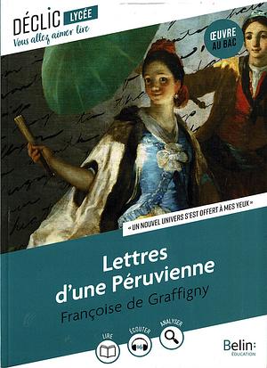 Lettres d'une Péruvienne by Françoise de Graffigny