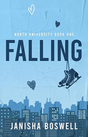 Falling by Janisha Boswell