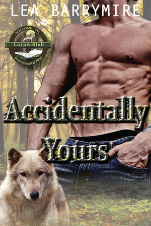 Accidentally Yours by Lea Barrymire