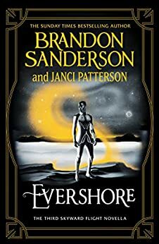 Evershore by Brandon Sanderson, Janci Patterson