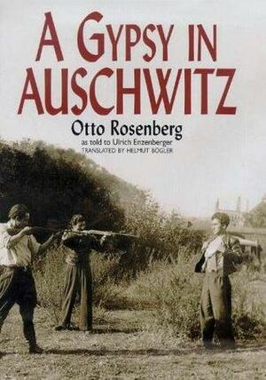 A Gypsy in Auschwitz by Otto Rosenberg