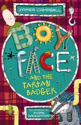 Boyface and the Tartan Badger by James Campbell