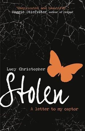 Stolen: A Letter to My Captor by Lucy Christopher