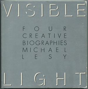 Visible Light by Michael Lesy