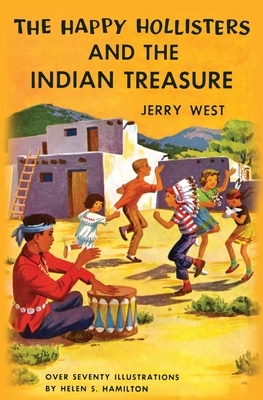 The Happy Hollisters and the Indian Treasure by Jerry West