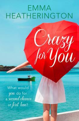 Crazy for You by Emma Heatherington