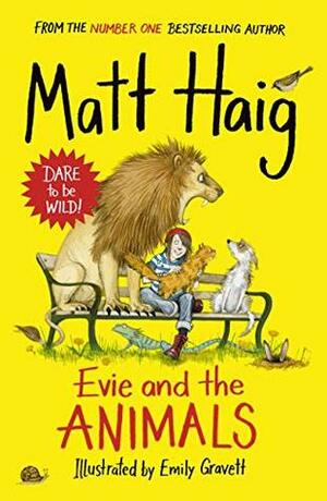 Evie and the Animals by Matt Haig