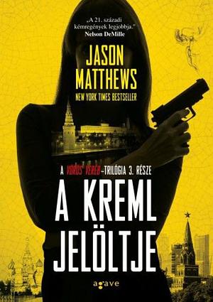 A Kreml jelöltje by Jason Matthews