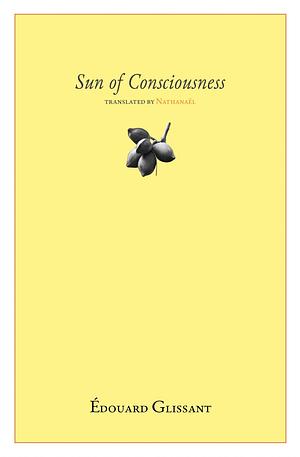 Sun of Consciousness by Édouard Glissant