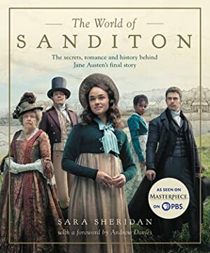 The World of Sanditon: The Official Companion by Sara Sheridan, Andrew Davies