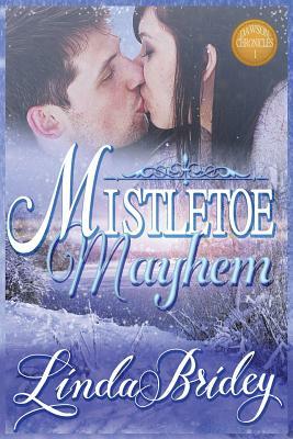 Mistletoe Mayhem: Clean Historical Western Cowboy Romance Novel by Linda Bridey