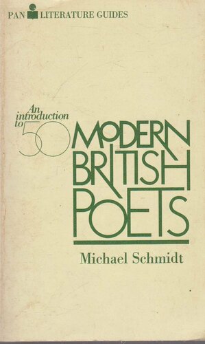 An Introduction to 50 Modern British Poets by Michael Schmidt