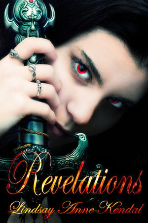 Revelations by Lindsay Anne Kendal