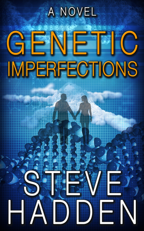 Genetic Imperfections by Steve Hadden