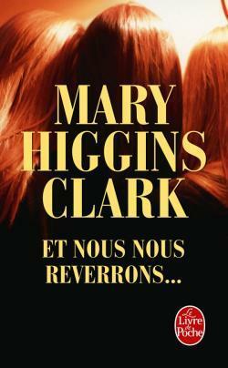 Et nous nous reverrons... by Anne Damour, Mary Higgins Clark