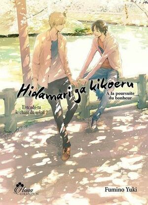 Hidamari ga Kikoeru -à la poursuite du bonheur by Aline Kukor, Yuki Fumino