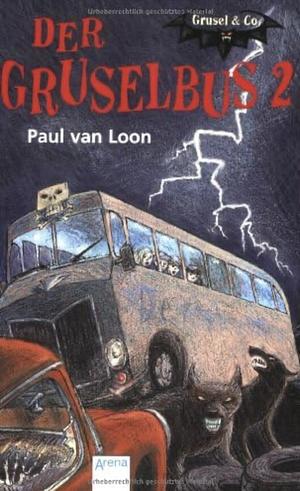 Der Gruselbus 2 by Paul van Loon