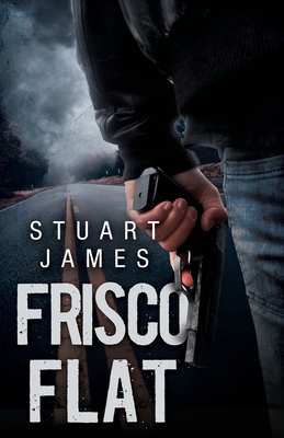 Frisco Flat by Stuart James
