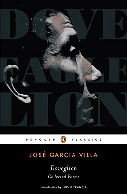 Doveglion: Collected Poems by Jose Garcia Villa