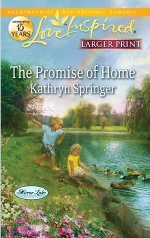 The Promise of Home by Kathryn Springer