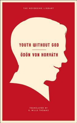 Youth Without God by Ödön von Horváth