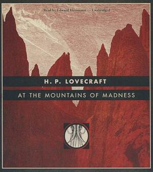 At the Mountains of Madness by H.P. Lovecraft