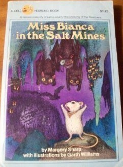 Miss Bianca in the Salt Mines by Margery Sharp, Garth Williams