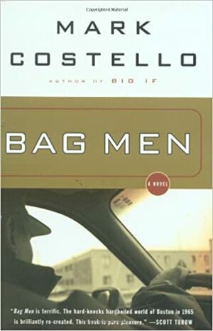 Bag Men by Mark Costello