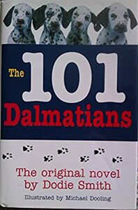 The 101 Dalmatians by Dodie Smith