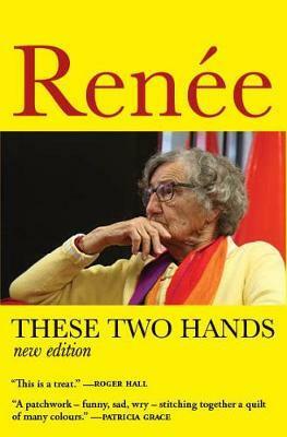 These Two Hands by Renée