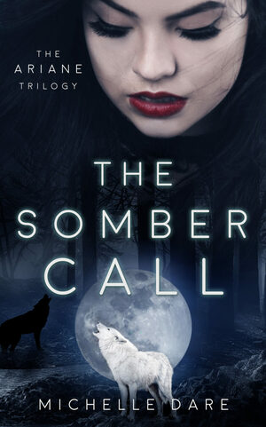 The Somber Call by Michelle Dare