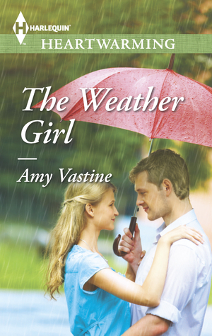 The Weather Girl by Amy Vastine