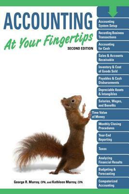 Accounting at Your Fingertips by George R. Murray