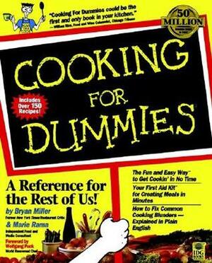 Cooking For Dummies by Bryan Miller, Marie Rama