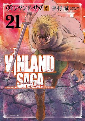 Vinland Saga Vol. 21 by Makoto Yukimura