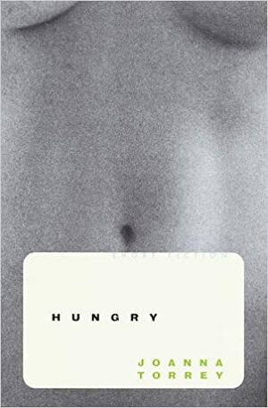 Hungry by Joanna Torrey