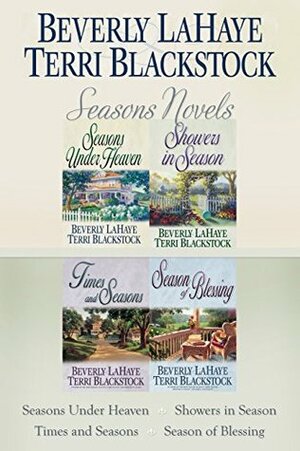 The Seasons Collection: Seasons Under Heaven, Showers in Season, Times and Seasons, Season of Blessing (Seasons Series) by Beverly LaHaye, Terri Blackstock