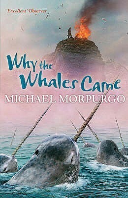 Why the Whales Came by Lee Gibbons, Michael Morpurgo